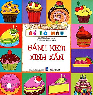 Bé Tô Màu - Bánh Kem Xinh Xắn (Tái Bản 2018)