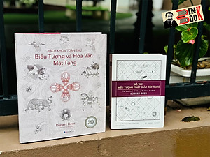 (Combo 2 cuốn) SỔ TAY BIỂU TƯỢNG PHẬT GIÁO TÂY TẠNG – BÁCH KHOA TOÀN THƯ BIỂU TƯỢNG VÀ HOA VĂN MẬT TẠNG - Robert Beer