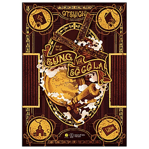 Súng Và Sô Cô La - Otsuichi