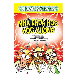 Nhà Khoa Học Hóc Xương (Tái Bản)