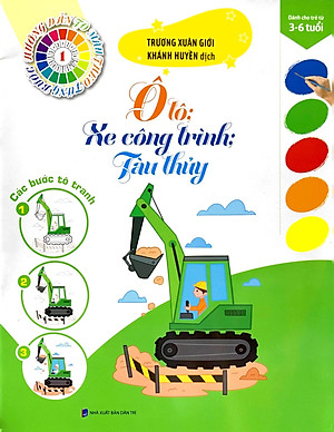Tô Màu Theo Từng Bước - Ô Tô, Xe Công Trình, Tàu Thủy 1