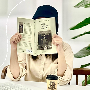 Sách Vòng Quanh Châu Á – Nam Kỳ, Trung Kỳ, Bắc Kỳ