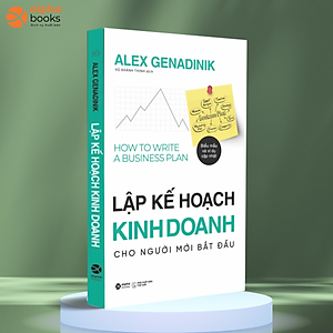 Lập Kế Hoạch Kinh Doanh Cho Người Mới Bắt Đầu (*** Sách Bản Quyền ***)
