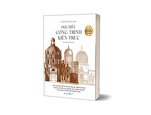 Sách Đọc Hiểu Công Trình Kiến Trúc