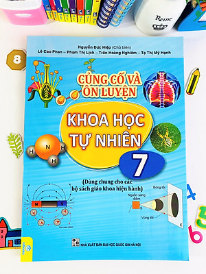 Sách - Củng Cố và Ôn Luyện Khoa Học Tự Nhiên Lớp 7 - Dùng chung cho các bộ SGK hiện hành - ndbooks