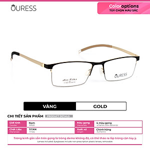 Gọng kính titanium T1182 nửa khung thời trang nam cao cấp siêu nhẹ siêu bền OURESS