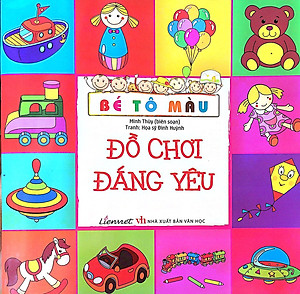 Sách Bé Tô Màu - Đồ Chơi Đáng Yêu (Tái Bản 2018)