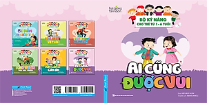 Sách Ai Cũng Được Vui - Bộ Kỹ Năng Cho Trẻ Từ 1- 6 Tuổi