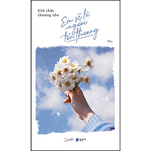 Sách Giữ Chặt Thương Tổn Em Sẽ Là Người Tổn Thương