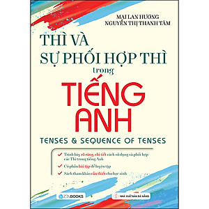 Sách Thì Và Sự Phối Hợp Thì Trong Tiếng Anh