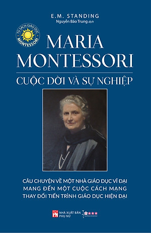  Maria Montessori cuộc đời và sự nghiệp