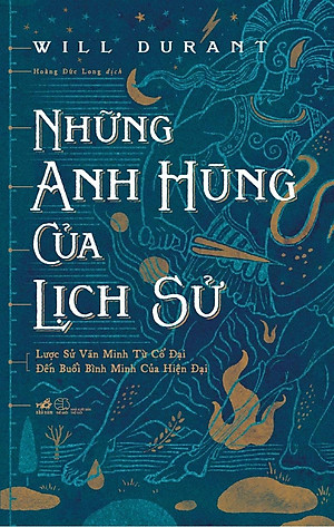 Sách Những Anh Hùng Của Lịch Sử