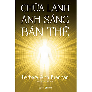 Chữa Lành Ánh Sáng Bản Thể