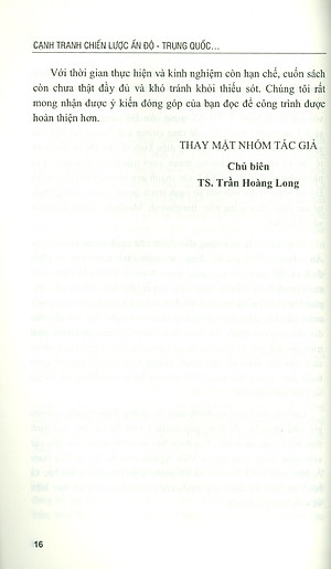Cạnh Tranh Chiến Lược Ấn Độ - Trung Quốc Tại Khu Vực Nam Á Giai Đoạn 2000-2020 Và Dự Báo Đến 2030 (Sách chuyên khảo) - Viện Hàn lâm Khoa học Xã hội Việt Nam - Viện Nghiên cứu Ấn Độ và Tây Nam Á; TS. Trần Hoàng Long chủ biên