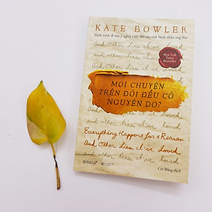 Sách Mọi Chuyện Trên Đời Đều Có Nguyên Do?