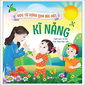 Combo Dành Cho Lứa Tuổi (Từ 3 Đến 10 Tuổi): Học Từ Vựng Qua Bài Hát - Bác Hồ - Quê Hương - Đất Nước + Thầy Cô - Trường Học+ Gia Đình+ Kỹ Năng+ Động Vật( Bộ 5 Cuốn)