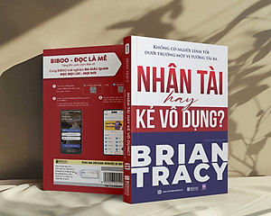 Nhân tài hay kẻ vô dụng? Không có người lính tồi dưới trướng một vị tướng tài ba