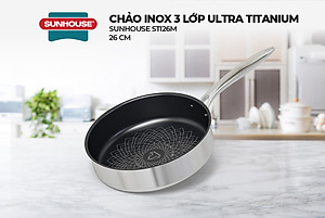 Chảo Inox 3 lớp Ultra Titanium Sunhouse STIM - Dùng cho mọi loại bếp - Hàng chính hãng