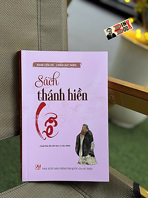 (Sách thánh hiền) LỄ - Hạng Cửu Vũ – Chiêm Dật Thiên - NXB Chính trị quốc gia sự thật
