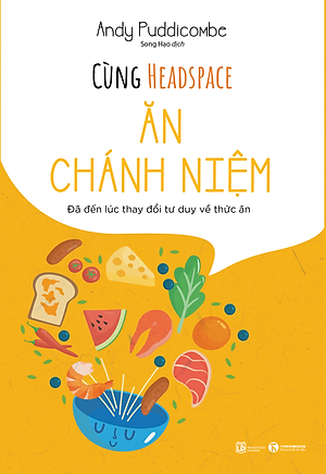 CÙNG HEADSPACE - ĂN CHÁNH NIỆM