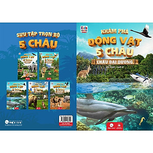 Sách - Khám Phá Động Vật 5 Châu - Châu Đại Dương