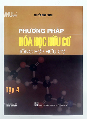 Phương Pháp Hóa Học Hữu Cơ Tập 4 - Tổng Hợp Hữu Cơ 