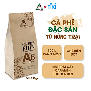 Cà phê AEROCO A8, gói 250g, pha phin, nguyên chất 100% rang mộc hậu vị ngọt thơm quyến rũ