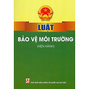 Luật Bảo vệ môi trường (hiện hành)
