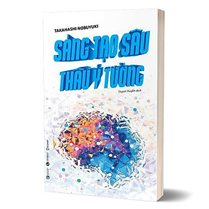Sách Sáng Tạo Sâu Thâu Ý Tưởng