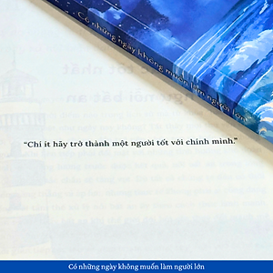 Sách Có Những Ngày Không Muốn Làm Người Lớn