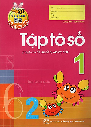 Tủ Sách Bé Vào Lớp Một - Tập Tô Số Lớp 1