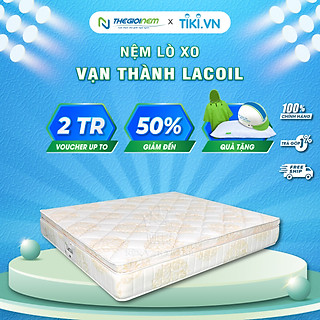 Nệm Lò Xo Túi Cao Su Lacoil Vạn Thành