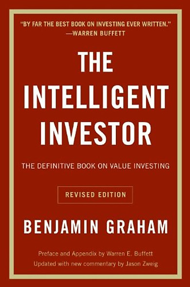 The Intelligent Investor: The Definitive Book on Value Investing. A Book of Practical Counsel (Revised Edition)