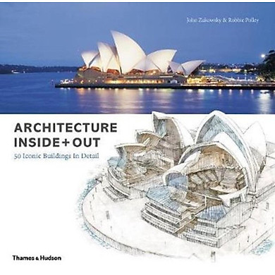 Architecture Inside + Out : 50 Iconic Buildings In Detail