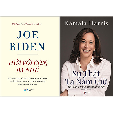 Combo 2 Cuốn: JOE BIDEN- Hứa Với Con, Ba Nhé + Sự Thật Ta Nắm Giữ – Một Hành Trình Xuyên Nước Mỹ