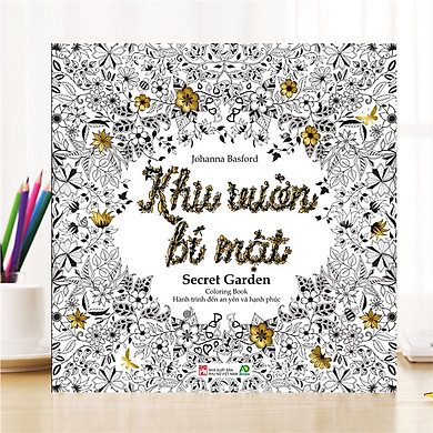 COLORING BOOK: Khu Vườn Bí Mật – Hành Trình Tìm Đến An Nhiên Và Hạnh Phúc (TÁI BẢN 2020) – >>> top1shop >>> tiki.vn