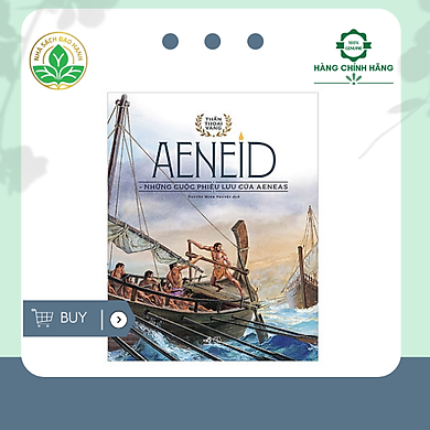 Bộ Thần Thoại Vàng – Aeneid – Những Cuộc Phiêu Lưu Của Aeneas