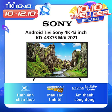 Android Tivi Sony 4K 43 inch KD-43X75 New 2021