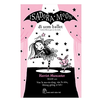 Isadora Moon – Đi Xem Ballet – ,SKU : 5058209703777 >>>🇻🇳 Top1Vietnam 🛒>>> tiki.vn 🇻🇳🇻🇳🇻🇳🛒🛍🛒