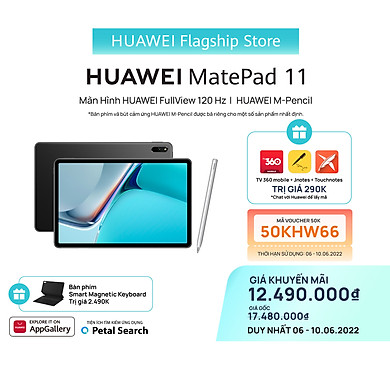 Máy Tính Bảng Huawei MatePad 11 | Màn Hình HUAWEI FullView 120 Hz | Kèm Bút cảm ứng Huawei M-Pencil + Bàn phím Smart Magnetic Keyboard