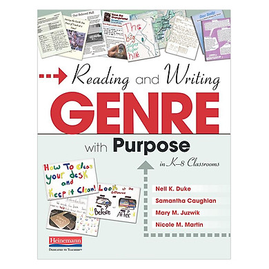 Reading And Writing Genre With Purpose In K-8 Classrooms