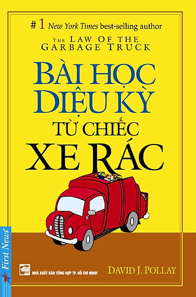 Bài Học Diệu Kỳ Từ Chiếc Xe Rác (Khổ Nhỏ)