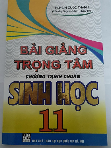 Bài giảng trọng tâm chương trình chuẩn Sinh học 11( Huỳnh Quốc Thành)