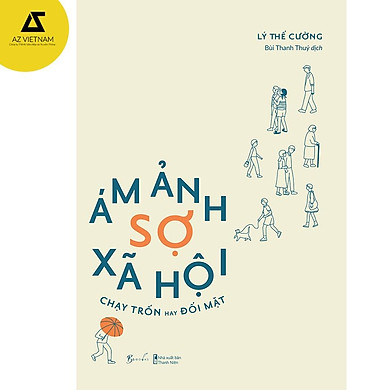 Sách – Ám Ảnh Sợ Xã Hội – Chạy Trốn Hay Đối Mặt – – top1shop