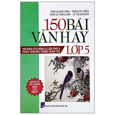 150 Bài Văn Hay Lớp 5 (Tái Bản)