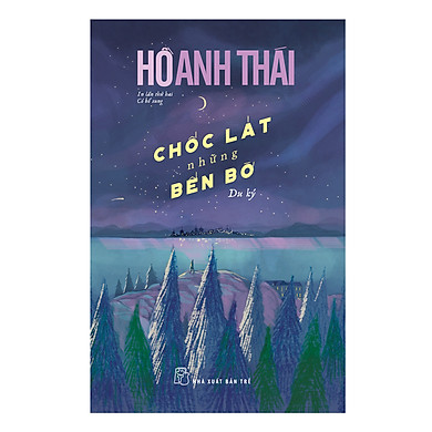 Chốc Lát Những Bến Bờ