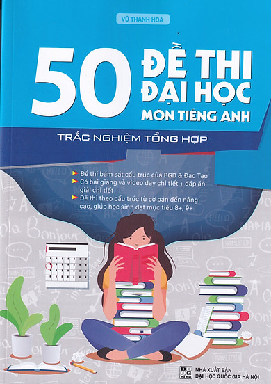 50 đề thi đại học môn tiếng anh – trắc nghiệm tổng hợp