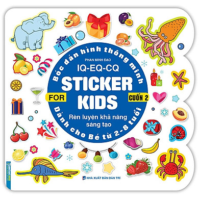 Bóc Dán Hình Thông Minh IQ – EQ – CQ – Sticker For Kids Cuốn 2 (2-8T) – >>> top1shop >>> tiki.vn