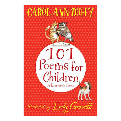 101 Poems For Children Chosen By Carol Ann Duffy: A Laureate’s Choice