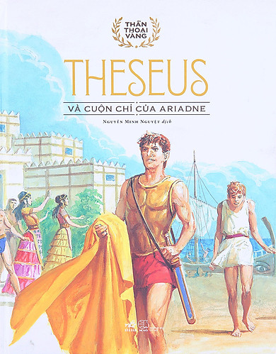 Bộ Thần Thoại Vàng – Theseus Và Cuộn Chỉ Vàng